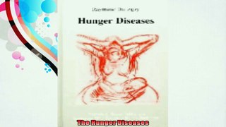 The Hunger Diseases