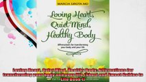 Loving Heart Quiet Mind Healthy Body Affirmations for transforming your body and your