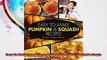 Easy To Make Pumpkin and Squash Recipes Rachels Magic Recipes