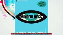 Introducing Mindfulness A Practical Guide