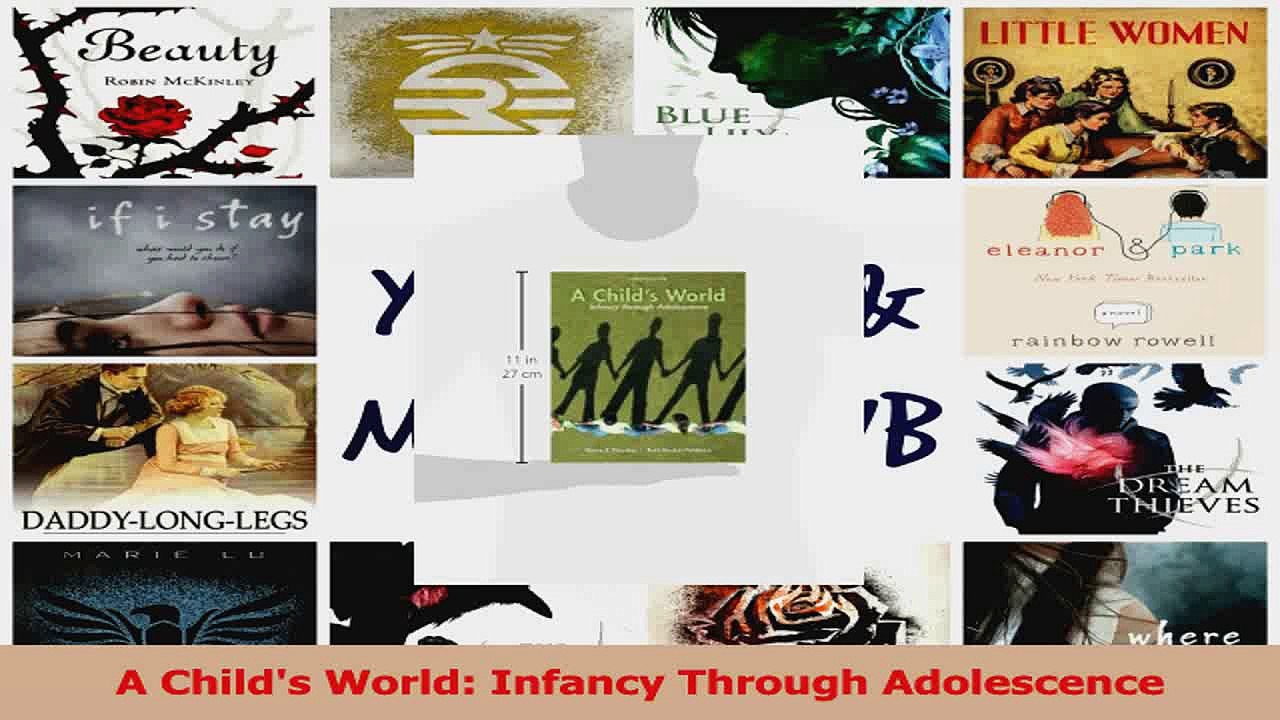 PDF Download  A Childs World Infancy Through Adolescence Download Online