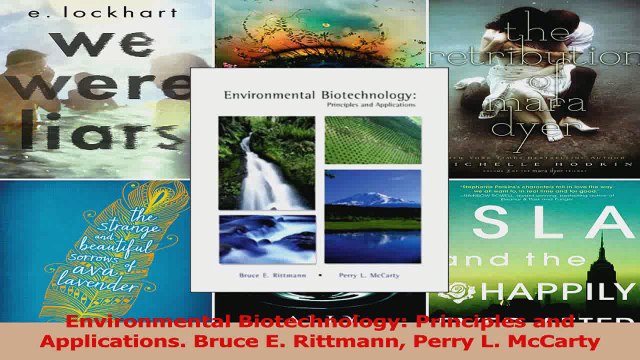 Environmental Biotechnology Principles And Applications Bruce E Rittmann Perry L Read Online Video Dailymotion