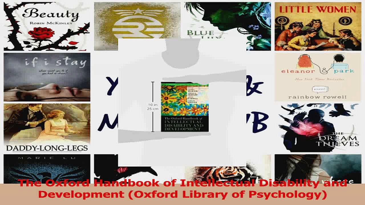 PDF Download  The Oxford Handbook of Intellectual Disability and Development Oxford Library of Download Full Ebook
