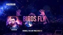 Hardwell feat. Mr. Probz Birds Fly (Preview)