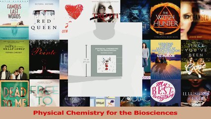 Physical Chemistry for the Biosciences PDF