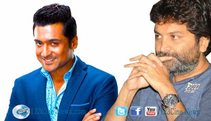 Suriya’s next with Trivikram to start from Mid 2016| 123 Cine news | Tamil Cinema news Online