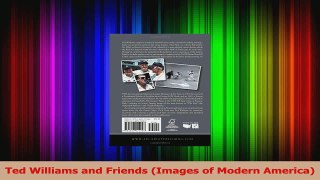 PDF Download  Ted Williams and Friends Images of Modern America PDF Full Ebook