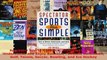 Read  Spectator Sports Made Simple How to Watch Understand and Enjoy Baseball Football Ebook Free