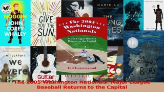 The 2005 Washington Nationals Major League Baseball Returns to the Capital Read Online