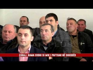 ÇOBAJ: RAMA ERDHI SI MIK I PAFTUAR NË SHKODËR