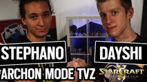 ARCHON MODE TvZ WTFFFF avec STEPHANO & DAYSHI | SC2 LOTV