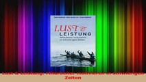 Download  Lust  Leistung Mitarbeiter motivieren in schwierigen Zeiten Ebook Frei