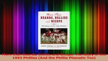 More than Beards Bellies and Biceps The Story of the 1993 Phillies And the Phillie PDF