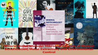 Mineral Biotechnology Microbial Aspects of Mineral Beneficiation Metal Extraction and Download