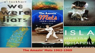 The Amazin Mets 19621969 Read Online