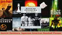 PDF Download  Kenichi Zenimura Japanese American Baseball Pioneer PDF Full Ebook