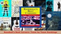 Read  Baseballs Best Careers Team by Team Rankings PDF Online
