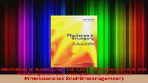 Download  Mediation in Bewegung Ein Lehr und Übungsbuch mit Filmbeispielen auf DVD PDF Online