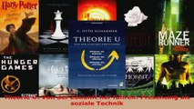 Lesen  Theorie U Von der Zukunft her führen Presencing als soziale Technik PDF Online
