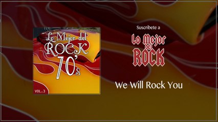 Lo Mejor del Rock de los 70's - Vol. 3 - We Will Rock You