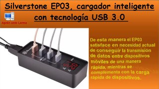 Silverstone EP03 cargador inteligente con tecnología USB 3.0