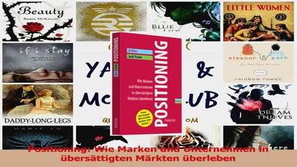 Download Video: Lesen  Positioning Wie Marken und Unternehmen in übersättigten Märkten überleben PDF Frei