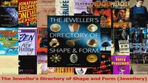 PDF Download  The Jewellers Directory of Shape and Form Jewellery PDF Full Ebook