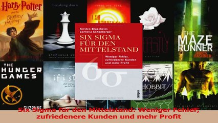 Download Video: Download  Six Sigma für den Mittelstand Weniger Fehler zufriedenere Kunden und mehr Profit Ebook Online