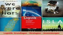 Lesen  Logistik Grundlagen  Strategien  Anwendungen PDF Online