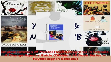 Implementation of Mental Health Programs in Schools A Change Agent s Guide Division 16 PDF