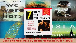Read  7 Steps to a PainFree Life How to Rapidly Relieve Back and Neck Pain by Robin McKenzie Ebook Free