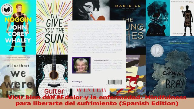 PDF Download Vivir bien con el dolor y la enfermedad Mindfulness para liberarte del sufrimiento PDF Online