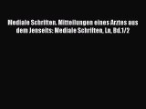 [PDF] Mediale Schriften. Mitteilungen eines Arztes aus dem Jenseits: Mediale Schriften Ln Bd.1/2