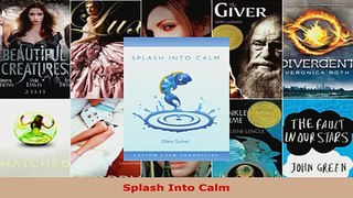 Read  Splash Into Calm EBooks Online