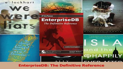 EnterpriseDB The Definitive Reference Read Online