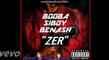 BOOBA - 'ZER' Ft. SIBOY & BENASH (Titre Officiel)