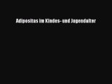 Adipositas im Kindes- und Jugendalter PDF Herunterladen