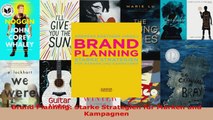Download  Brand Planning Starke Strategien für Marken und Kampagnen PDF Frei