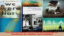 Download  Die Erinnerung an Flucht und Vertreibung Ein Handbuch der Medien und Praktiken Ebook Frei