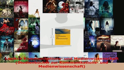 Download  Lexikon Kommunikations und Medienwissenschaft Studienbücher zur Kommunikations und Ebook Frei