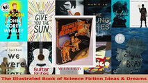 Read  The Illustrated Book of Science Fiction Ideas  Dreams Ebook Free