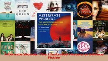 Read  Alternate Worlds The Illustrated History of Science Fiction PDF Online