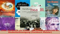 Lesen  1968 Handbuch zur Kultur und Mediengeschichte der Studentenbewegung Fachbuch Metzler Ebook Frei