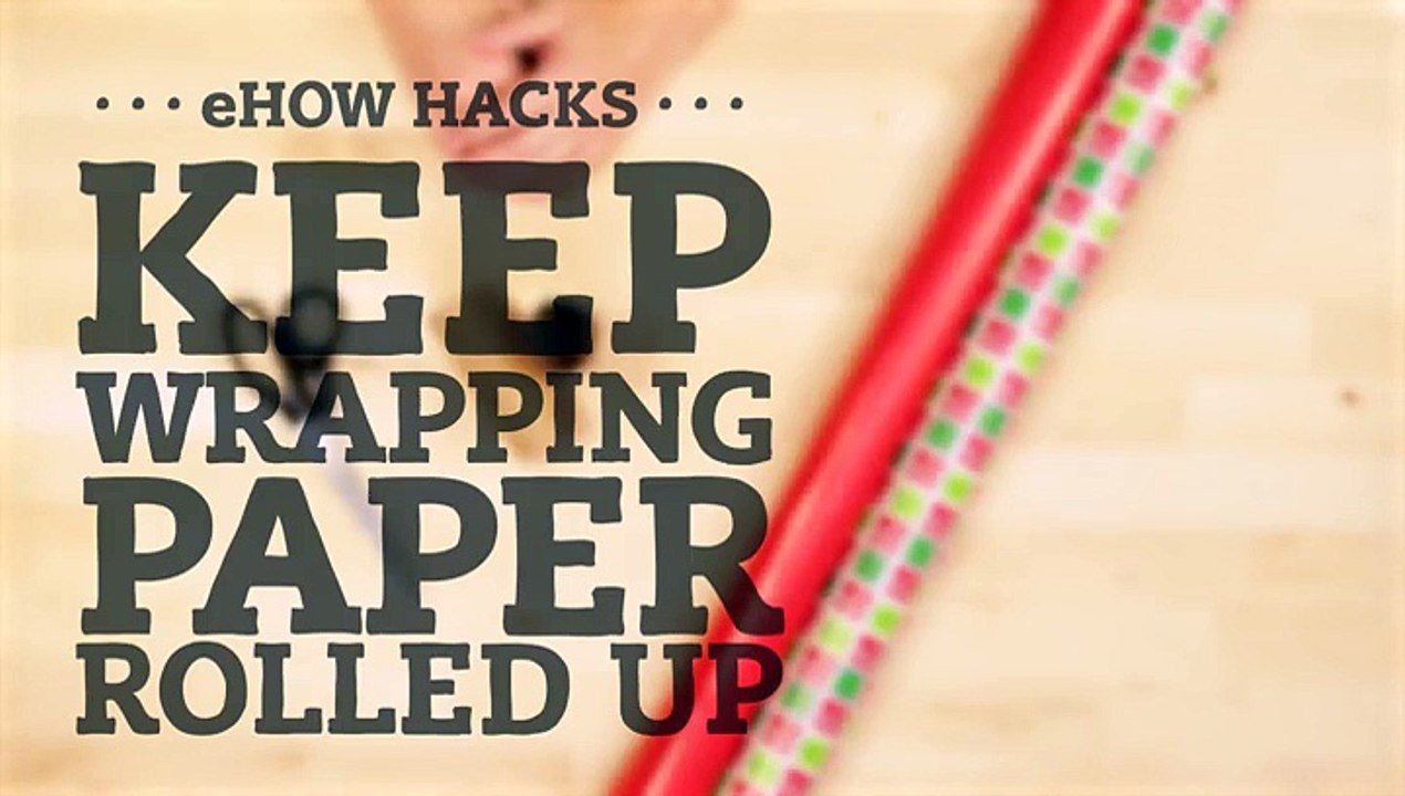 Keep Wrapping Paper From Unrolling
