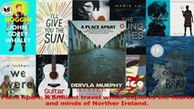 PDF Download  Place Apart A brilliant travel writer explores the hearts and minds of Norther Ireland PDF Full Ebook