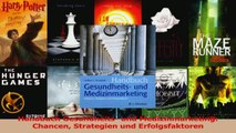 Download  Handbuch Gesundheits und Medizinmarketing Chancen Strategien und Erfolgsfaktoren Ebook Frei