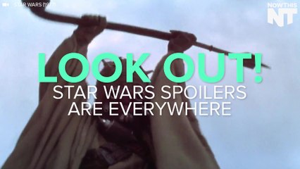 Star Wars Spoilers Are Taking Over The Internet