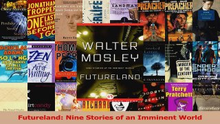 Read  Futureland Nine Stories of an Imminent World Ebook Online