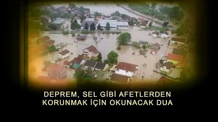 Deprem, Sel Gibi Afetlerden korunmak İçin Okunacak Dua