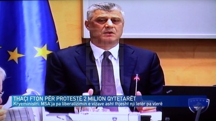 THAÇI FTON PËR PROTESTË 2 MILION QYTETARËT